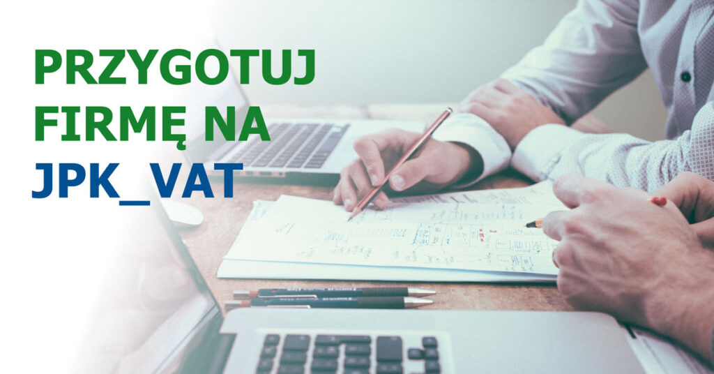 Przygotuj firmę na JPK_VAT