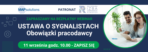Bezpłatny webinar „Ustawa o Sygnalistach obowiązki pracodawcy” 11.09.2024 r.