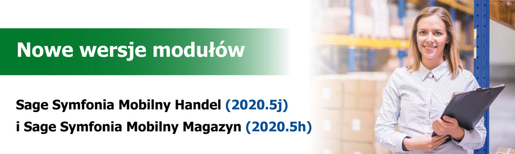 Nowe moduły Sage Symfonia Mobilny Handel i Sage Symfonia Mobilny Magazyn