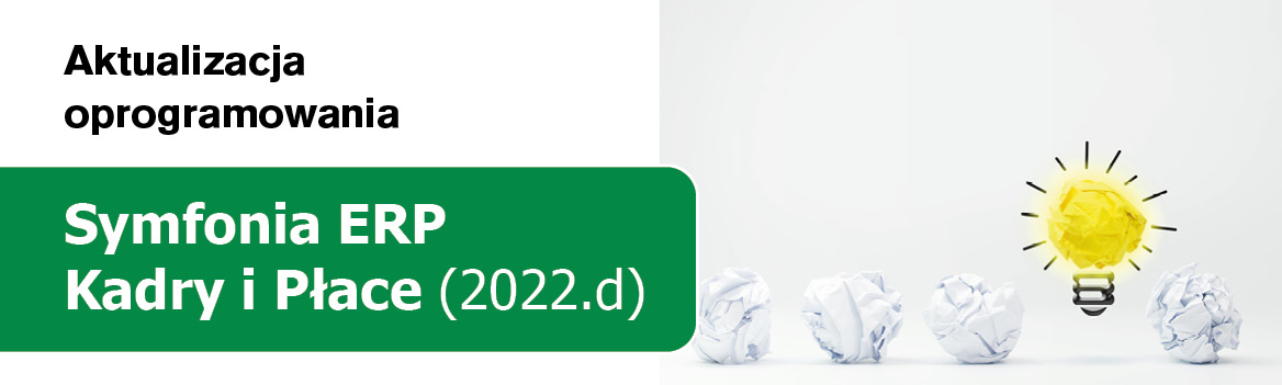 Uaktualnienie Symfonia ERP Kadry i Płace 2022.d