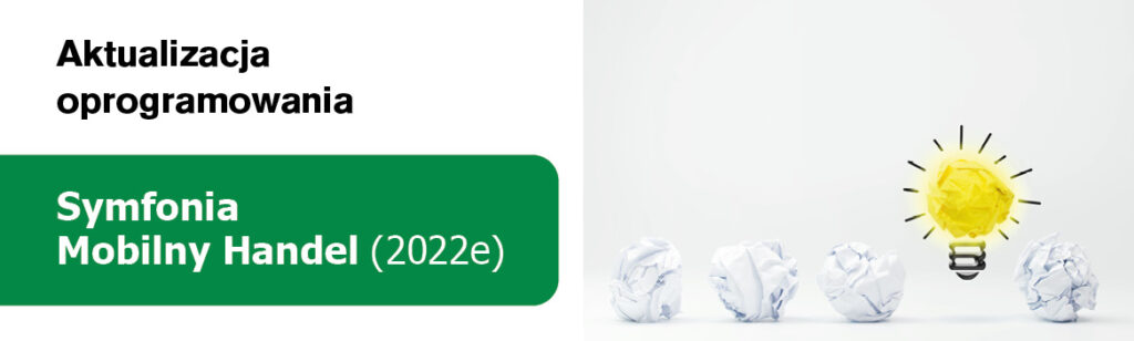 Nowa wersja Symfonia Mobilny Handel (2022e)