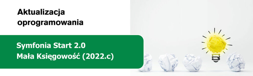 Nowa wersja Symfonia Start 2.0 Mała Księgowość 2022.c