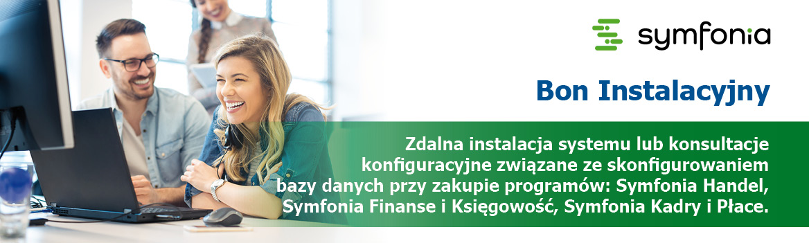 Symfonia – Pakiet Wsparcia dla Firm – Bon Instalacyjny