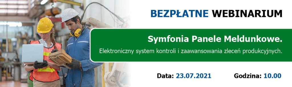 Bezpłatne webinarium – Elektroniczny system kontroli i zaawansowania zleceń produkcyjnych