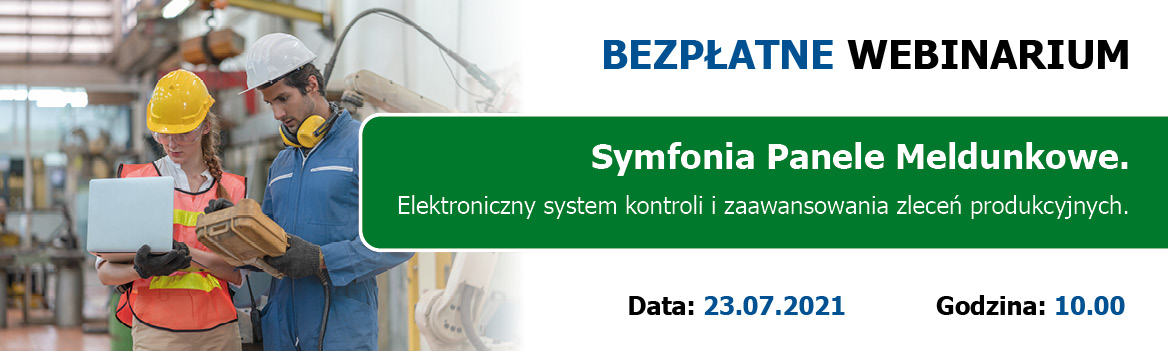 Bezpłatne webinarium – Elektroniczny system kontroli i zaawansowania zleceń produkcyjnych