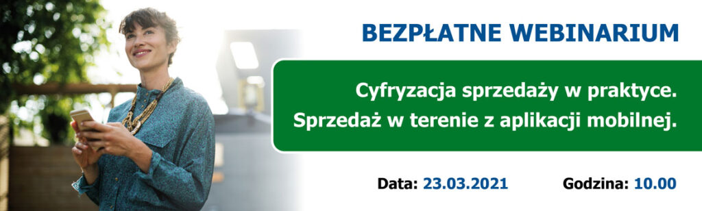 Webinarium: Sprzedaż w terenie z aplikacji mobilnej.
