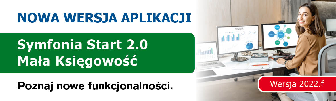 Nowa wersja Symfonia Start 2.0 Mała Księgowość 2022.f