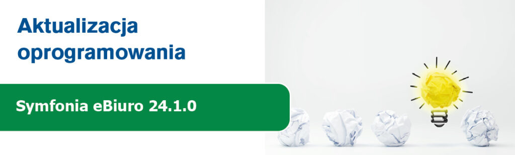 Nowa wersja Symfonia eBiuro 24.1.0