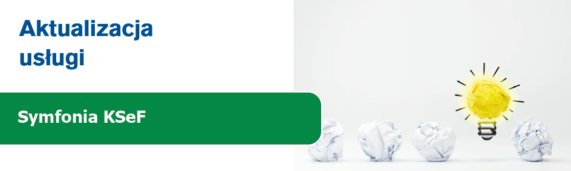 Nowe funkcjonalności usługi Symfonia KSeF
