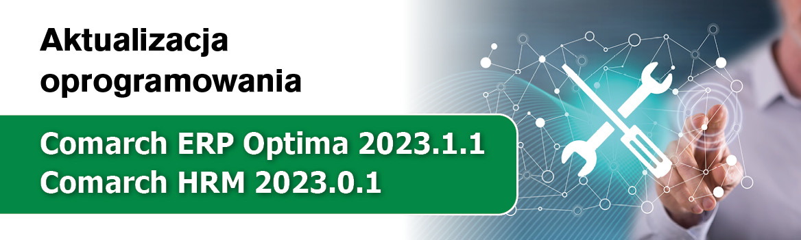 Nowa wersja Comarch ERP Optima 2023.1.1