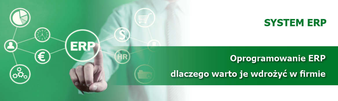 System ERP, co to jest i dlaczego Twoja firma zyska, gdy go wprowadzi.