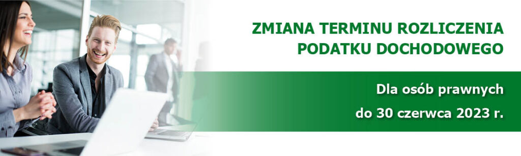 Zmiana terminu rozliczenia podatku dochodowego osób prawnych