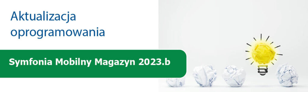 Aktualizacja modułu Mobilny Magazyn 2023.1b