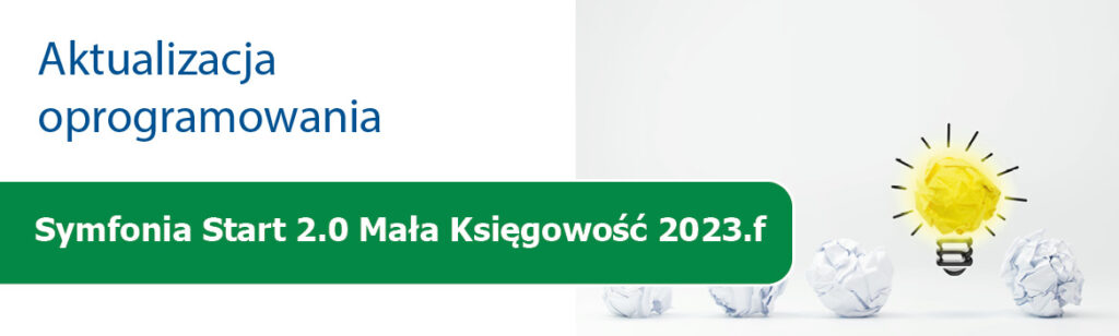 Aktualizacja Symfonia Start 2.0 Mała Księgowość 2023.f