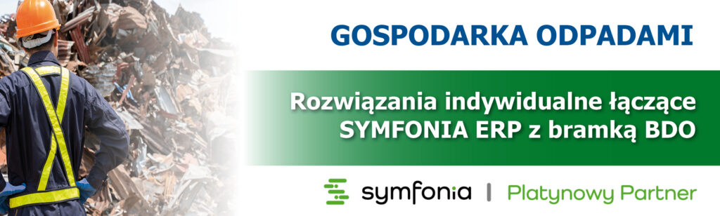 Gospodarka odpadami łączenie systemu Symfonia ERP z bramką BDO