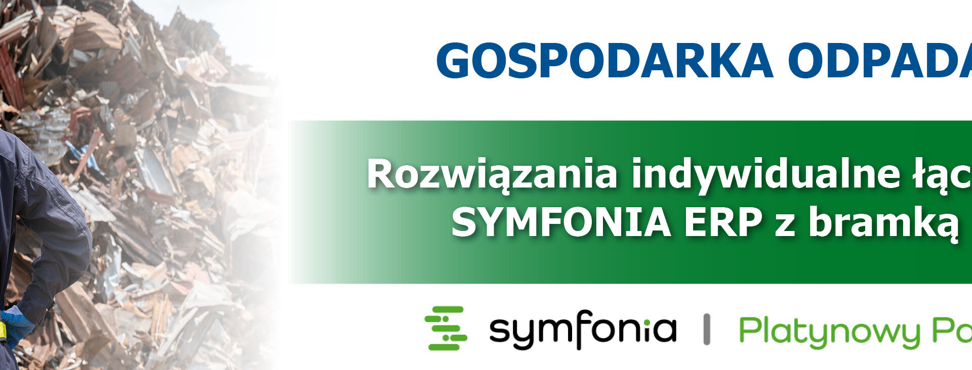 Gospodarka odpadami łączenie systemu Symfonia ERP z bramką BDO