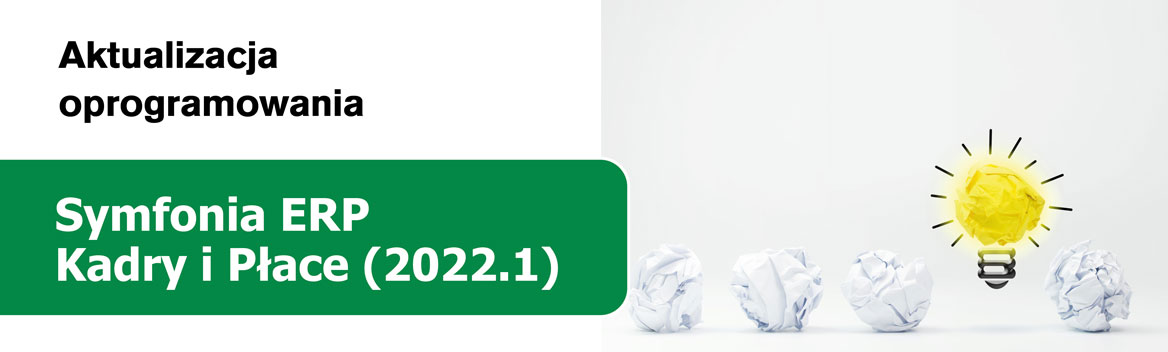 Symfonia ERP Kadry i Płace 2022.1 wydana