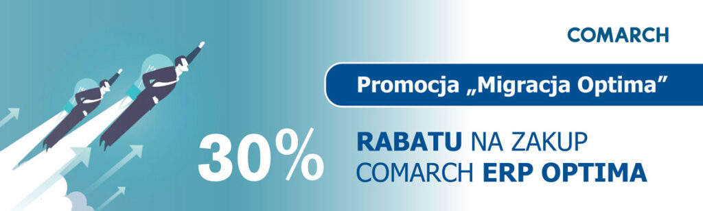 30% rabatu na zakup COMARCH ERP OPTIMA