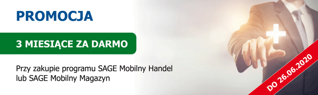Sage Mobilny Handel i Mobilny Magazyn – 3 miesiące gratis!