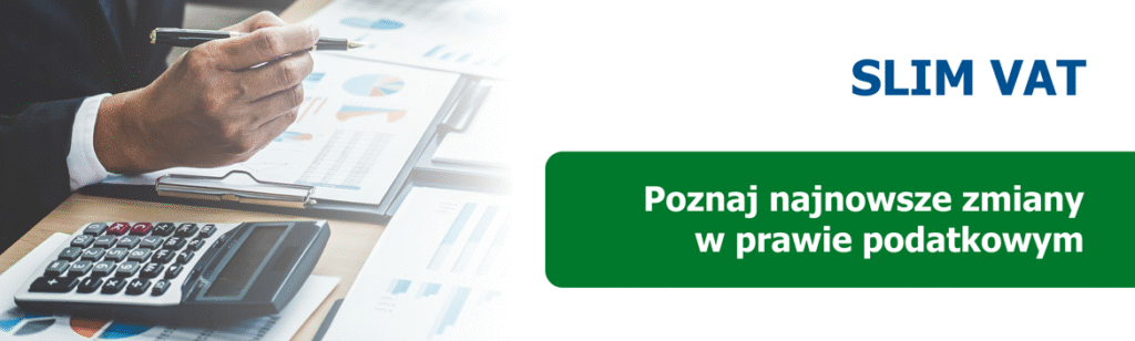 SLIM VAT już od 1 stycznia 2021