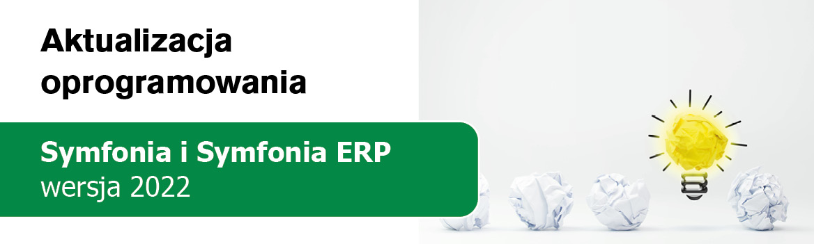 Nowe wersje programów Symfonia i Symfonia ERP (2022)