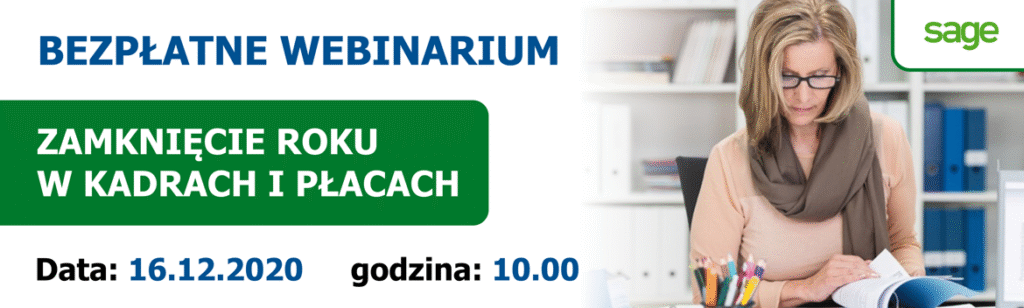 Bezpłatne webinarium – Zamknięcie roku w kadrach i płacach