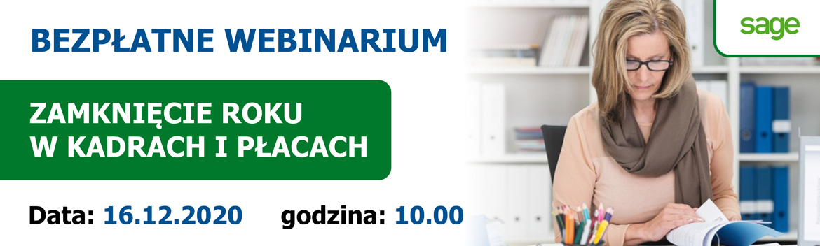 Bezpłatne webinarium – Zamknięcie roku w kadrach i płacach