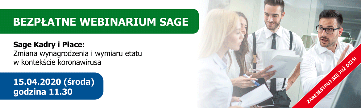 Bezpłatne Webinarium – Sage Kadry i Płace: Zmiana wynagrodzenia i wymiaru etatu w kontekście koronawirusa